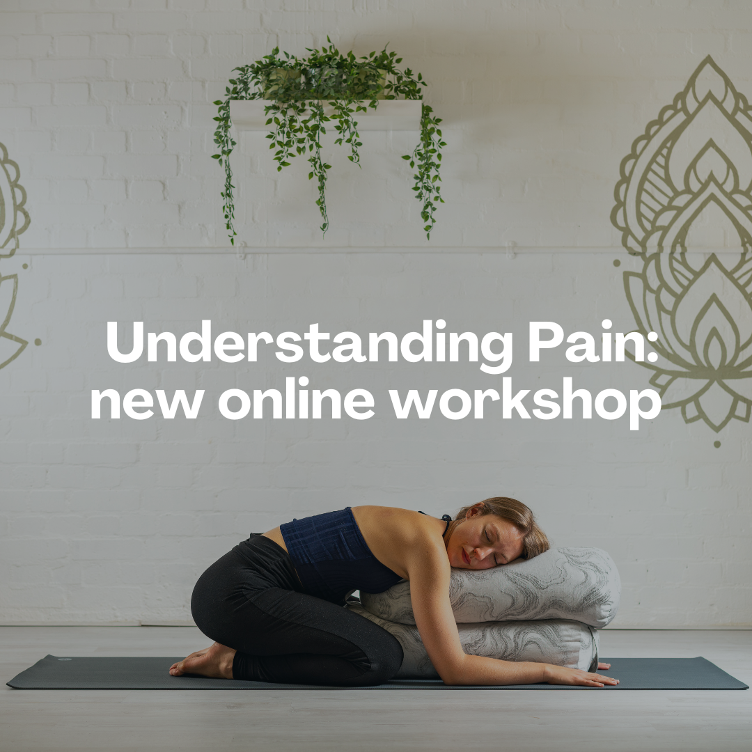 Online Workshop ~ Understanding Pain: Yoga & Pain Science